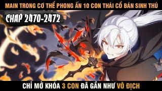 Review truyện tranh manhua "Vạn cổ đệ nhất thần" tập 2470 - 2472