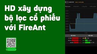 HƯỚNG DẪN XÂY DỰNG BỘ LỌC CỔ PHIẾU VỚI FIREANT | HỌC ĐẦU TƯ CHỨNG KHOÁN