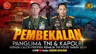  [LIVE] PEMBEKALAN PANGLIMA TNI DAN KAPOLRI KEPADA CAPAJA TNI-POLRI T.A. 2024