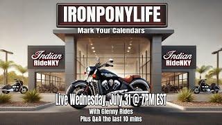  IPL IRONPONYLIFE LIVE @ RideNKY w/Glenny Rides #podcast #live #Indian Motorcycles