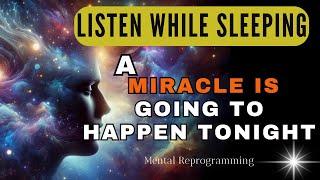 THE UNEXPECTED MIRACLE: ENRICH YOUR EXISTENCE WITH THE POWER OF MENTAL REPROGRAMMING