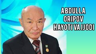 Abdulla Oripov hayoti va ijodi