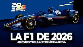 Los NUEVOS FÓRMULA 1 para 2026 | AERODINÁMICA ACTIVA, ADIÓS DRS y MODO “OVERRIDE”