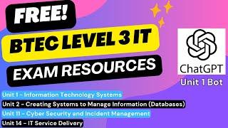 Free BTEC Level 3 IT Exam Resources | ChatGPT Bot Unit 1