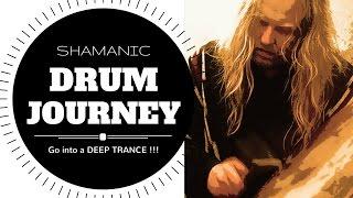 Go into a DEEP TRANCE : Shamanic DRUM JOURNEY (28 min.)