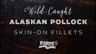 Trident Seafoods Wild-Caught Alaskan Pollock Skin-On Fillets