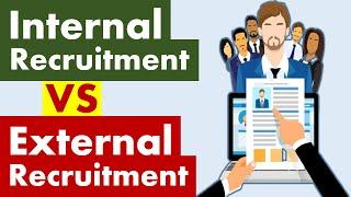 Differences between Internal and External Recruitment.