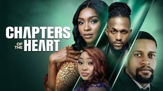 CHAPTERS OF THE HEART - Nigerian Movies Latest Full Movies