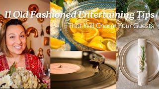 11 Old Fashioned Entertaining Tips That Will Charm Your Guests | Inspired Homemaking