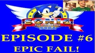 Sonic The Hedgehog (EPIC FAIL) Episode #6