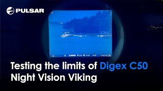 Testing Digex C50 | By Night Vision Viking