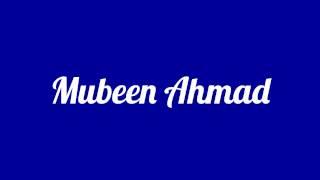 mubeen ahmad