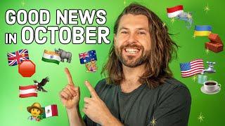 Good News in October (you might have missed)