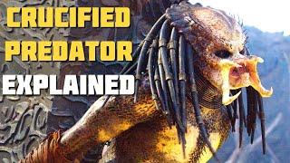 The Crucified Predator - Yautja Explained (Predators)