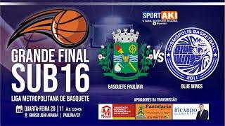 Paulínia Basquete x Blue Wings - Final SUB16 LMB