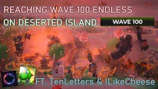 REACHING Wave 100 ENDLESS ON Deserted Island | Tower Defense X