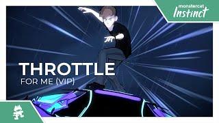 Throttle - For Me (VIP) [Monstercat Official Music Video]