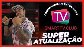 ️ SMART TV CLUB   ATUALIZOU COM ENXURRADA DE CONTEÚDOS NOVOS CONFIRA AGORA