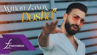 Ayman Zaxoy | Dosha 2024 ايمن زاخوي | دوشا