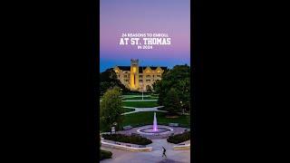 24 Reasons to Enroll at St. Thomas in 2024