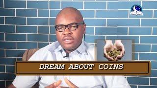 DREAM ABOUT COINS - Find Out The Biblical Dream Meaning