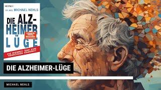 Die Alzheimer-Lüge - Michael Nehls | Zusammenfassung | 30min1Buch