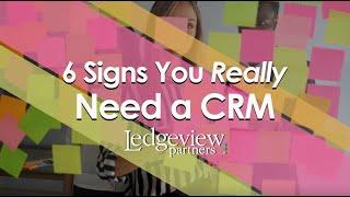 6 Signs You Really Need a CRM (And What to Do About It)