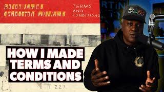 HOW I MADE: "Terms and Conditions" - Boldy James x Conductor Williams