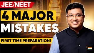 JEE/NEET की तैयारी में 4 MAJOR MISTAKES | FIRST TIME PREPARATION |  NV Sir #jee #neet #nvsir