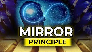 Change Your Destiny with the Mirror Principle