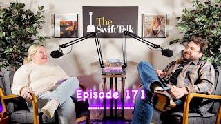 The Swift Talk - Ep 171 - Taylor Swift - Hey Stephen