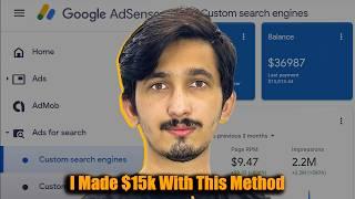 I Made $15K with AdSense Search Ads || New AdSense Loading Method Revealed || Adsense Loading?