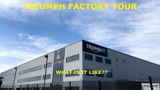 Triumph Motorcycle Factory Tour - England, United Kingdom - What's it like?