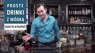 Drinki z wódką | Jak zrobić 3 proste drinki z wódką w domu, z tego co znajdziesz w kuchni.