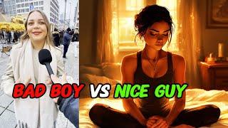 "Nice guys forever!" - Bad-boy vs Nice-guy