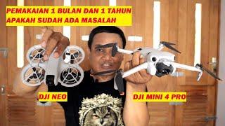 SHARING PEMAKAIAN DJI NEO 1 BULAN DAN DJI MINI 4 PRO 1 TAHUN