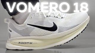 Nike Vomero 18 – WOW! The Most Comfortable Sneaker?