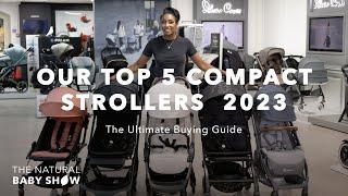 Our Top 5 Compact Strollers 2023 - The Ultimate Buying Guide