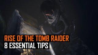 8 Essential Tips for Rise of the Tomb Raider