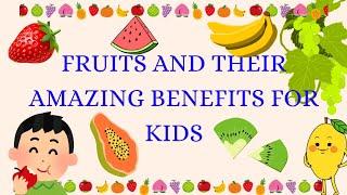 Fruits and Their Amazing Benefits for Kids | Stay Healthy & Strong  @kiddiecarnivalchannel