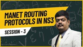 MANET Routing Protocol in NS3 | Session 3 | NS3 Tutorial 2024