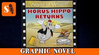 Horus Hippo Returns - Graphic Novel