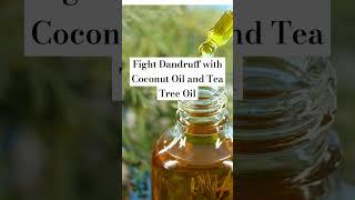 Fight Dandruff with Coconut Oil and Tea Tree Oil | Health Hub #dandrufftreatment #dandruffproblems