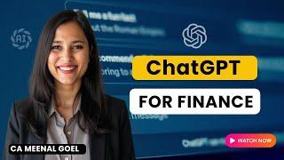 ChatGPT for finance | Introduction | CA Meenal Goel