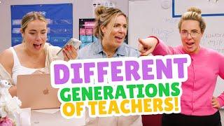 Different Generations of Teachers (Part 1)