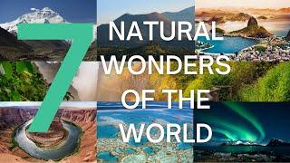 7 NATURAL WONDERS OF THE WORLD || BUCKET LIST DESTINATIONS