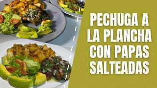 Pechuga a la Plancha con Papas Salteadas en 10 MINUTOS !! | Cocinas en Apuros