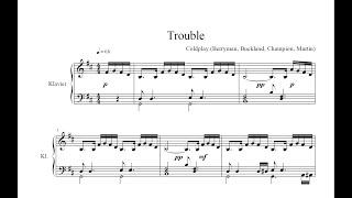 Trouble (Coldplay) as a "real" piano piece (with sheet)