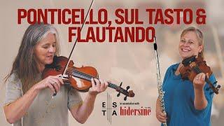 PONTICELLO, SUL TASTO, FLAUTANDO: Exploring the length of the String - Violin Techniques