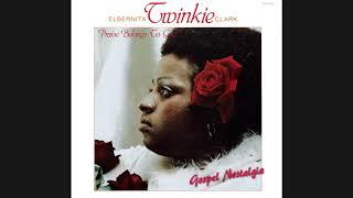 Elbernita “Twinkie” Clark (1979) “Praise The Lord”